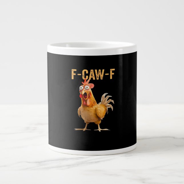 Funny Chicken Humor F-Caw-F  Jumbo-Tasse (Vorderseite)