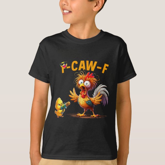 Funny Chicken Humor Quote Rooster Meme Caw F For M T-Shirt (Vorderseite)