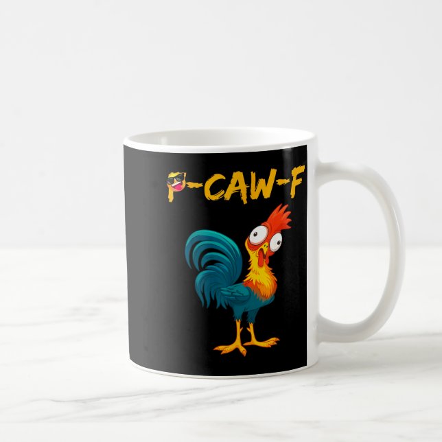 Funny Chicken Humor Quote Rooster Meme Caw F  Kaffeetasse (Rechts)