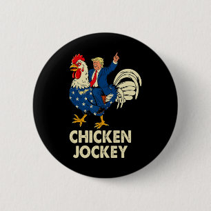 Funny Chicken Jockey Trump Meme für Männer Frauen Button