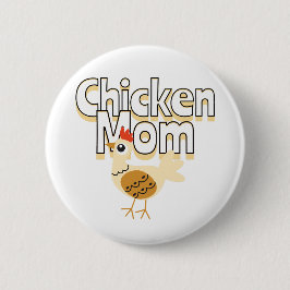 Funny Chicken Mama Button
