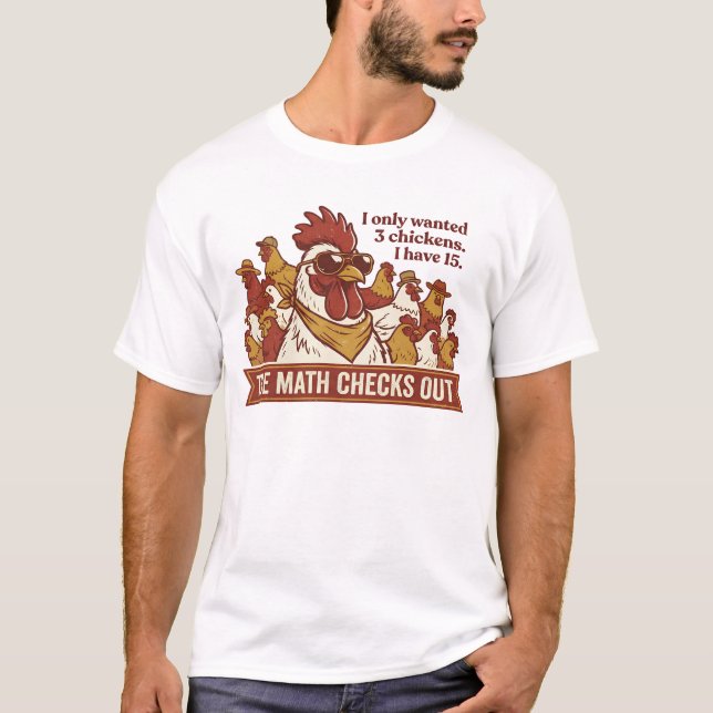 Funny Chicken Math Checks Out Cool Flock 15 Hens T-Shirt (Vorderseite)