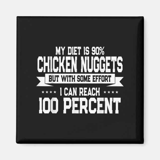 Funny Chicken Nugget Lover Quote New Years Resolut Magnet (Vorne)
