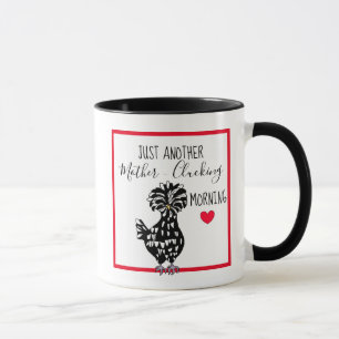 Funny Chicken Pun   Chicken Quote Morgens Spaß Tasse