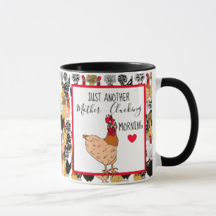 Funny Chicken Pun Chicken Quote Morgens Spaß Tasse