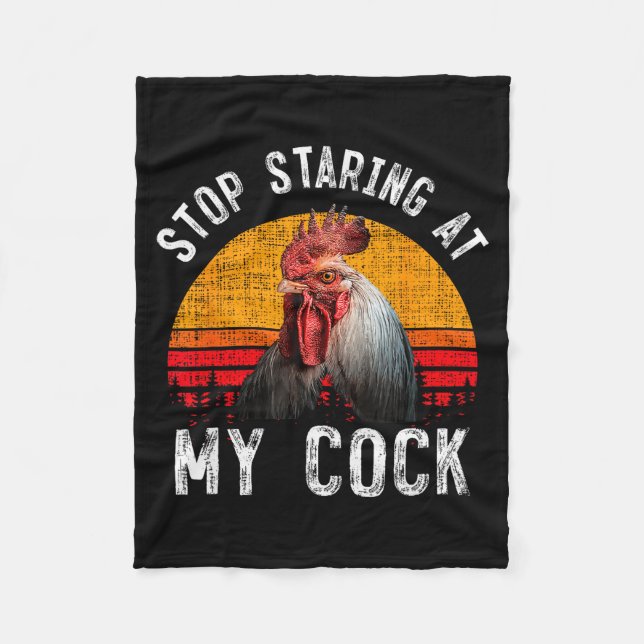 Funny Chicken Rooster Stop Staring At My Gift  Fleecedecke (Vorderseite)