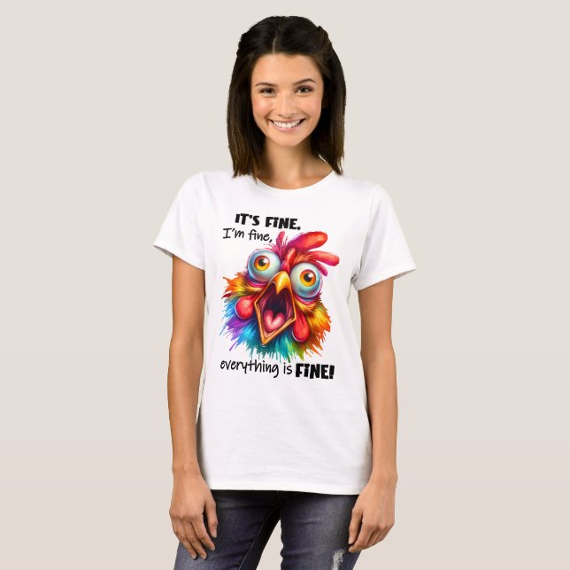 Funny Chicken Sprichwort T-Shirt (Vorne ganz)