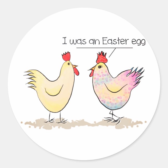 Funny Chicken war ein Ostereier-Rundsticker Runder Aufkleber (Vorderseite)