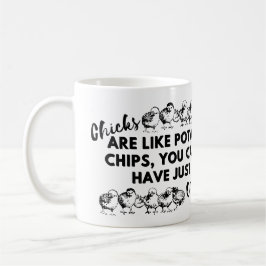 Funny Chicken Zitat: Hühner sind wie Kartoffelhühn Kaffeetasse