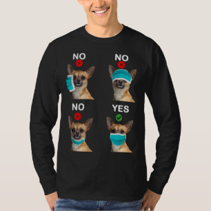 Funny Chihuahua Hund Quarantäne Hund Wie man Ma tr T-Shirt