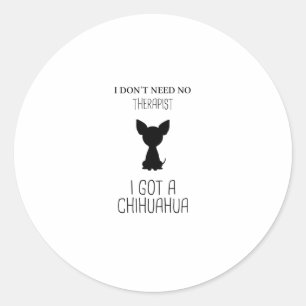 Funny Chihuahua Redewendungen Hundefuttergeschen Runder Aufkleber