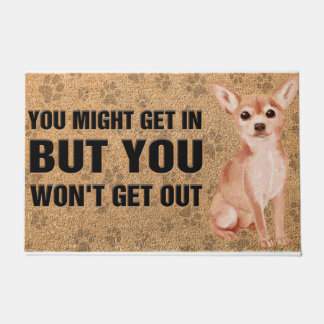Funny Chihuahua Sprichwort Doormat, Hunde Mama Fußmatte