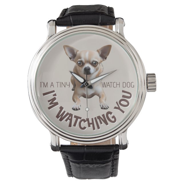 Funny Chihuahua Watch Dog Watch Armbanduhr (Vorderseite)