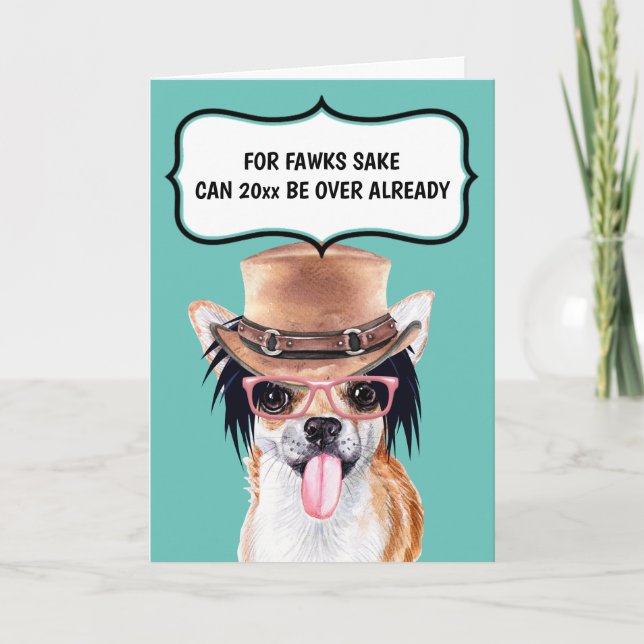 Funny Chihuahua wishing year over joke saying Karte (Vorderseite)