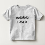 Funny Childrens Warning Label Kleinkind T-shirt<br><div class="desc">Nicht,  dass Ihr Kind ein Warnschild braucht,  ABER...  Hier bei Zazzle könnt ihr euch die lustigen Kindergipfel von Bullfrog & Butterfly ansehen. Es gibt einen direkten Link unten. com</div>