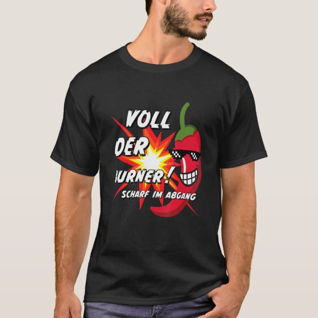 Funny chilli saying for chilli lovers, spicy chill T-Shirt (Vorderseite)