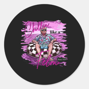 Funny Chillin wie ein Felon Trump 2024 Runder Aufkleber