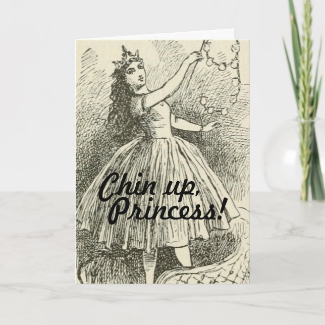 Funny Chin Up Princess ermutigt Karte (Vorderseite)