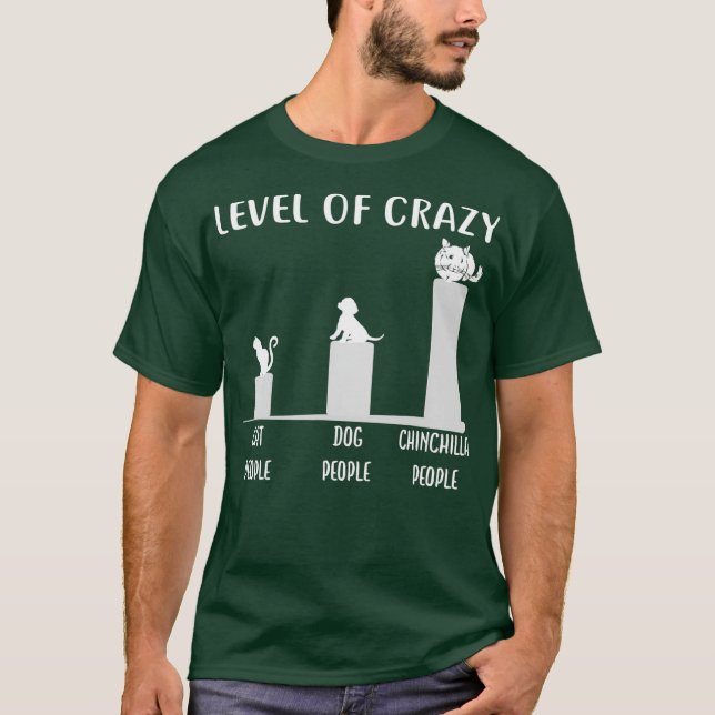 Funny Chinchilla Apparel Geschenke Stufe Crazy T-Shirt (Vorderseite)