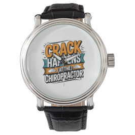 Funny Chiropracic Zitate Spine Crack Spaß Armbanduhr