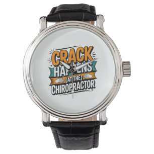 Funny Chiropracic Zitate Spine Crack Spaß Armbanduhr