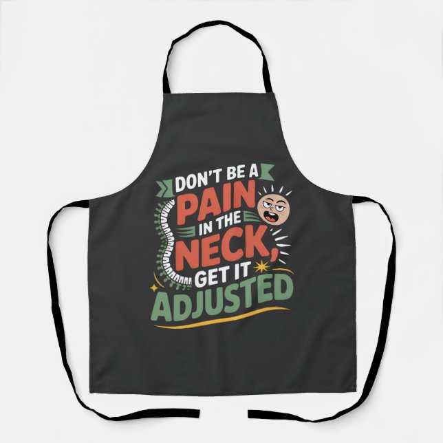 Funny Chiropractic Spine Care Quote Schürze (Vorderseite)