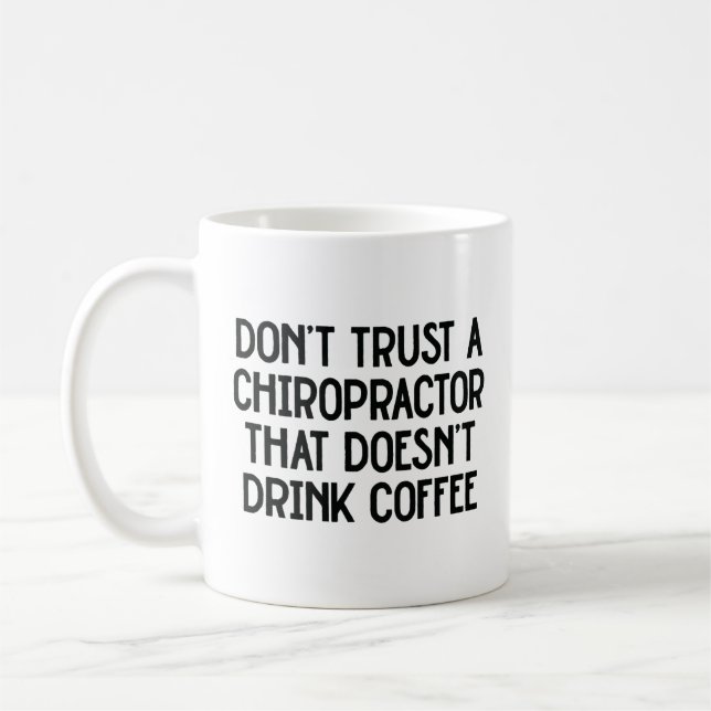 Funny Chiropractor Zitat Kaffeetasse (Links)