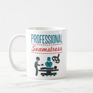 Funny Chirurg "Beruflich Seamstress" Operation Kaffeetasse