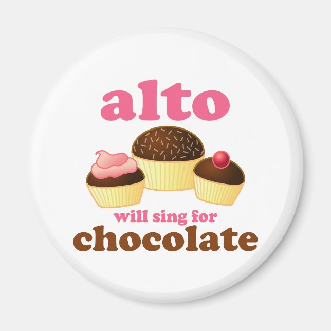 Funny Chocolate Alto Magnet (Vorne)