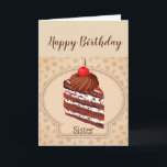 Funny Chocolate Cake Sister Birthday Card Karte<br><div class="desc">Funny Chocolate Cake Sister Geburtstag Spaß,    Zum Feiern kann ich vorschlagen,  etwas groß,  dunkel und köstlich</div>