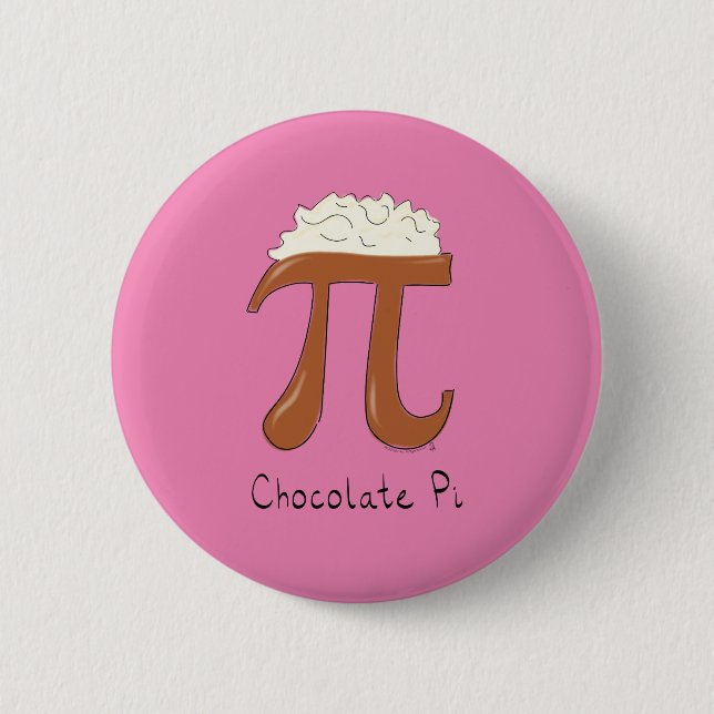 Funny Chocolate Pi Symbol Mathematiker Lehrer Button (Vorderseite)