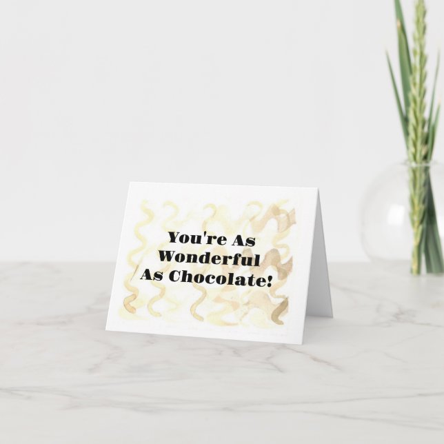 Funny Chocolate und Sie ergänzen Grußkarte Karte (Vorderseite)