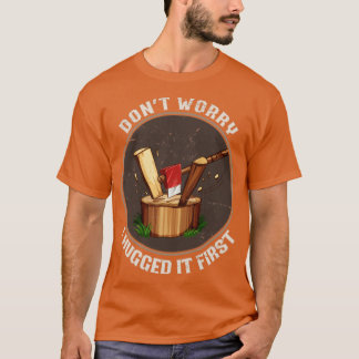 Funny Chopping Wood Carpenter Lumberjack T-Shirt