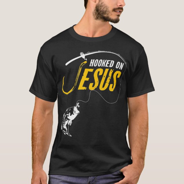 Funny Christlich Hooked on Jesus T-Shirt (Vorderseite)