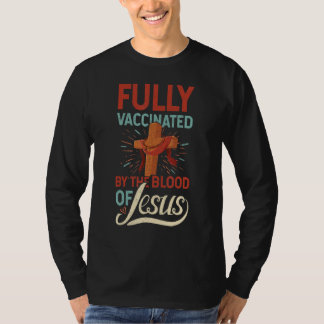 Funny Christlich vollständig geimpft durch das Blu T-Shirt