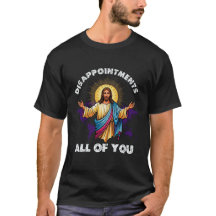 Funny Christlicher T - Shirt Enttäuschungen Sie al