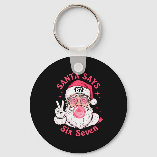 Funny Christmas 67 Meme Brain Rot Santa Claus Xmas Schlüsselanhänger (Vorderseite)