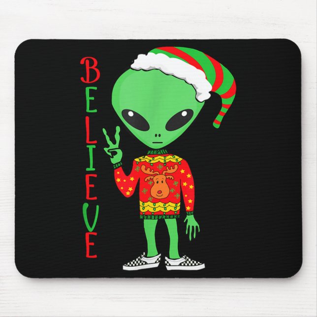 Funny Christmas Alien Ugly Sweater I Believe Santa Mousepad (Vorne)