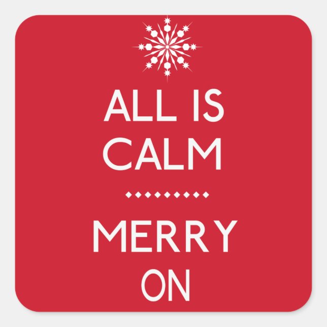 Funny Christmas alles ist ruhig ID588 Quadratischer Aufkleber (Vorderseite)