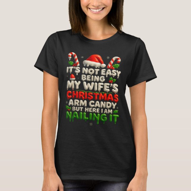 Funny Christmas Arm Candy Husband Holiday Couple H T-Shirt (Vorderseite)