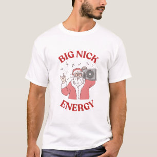Funny Christmas Big Nick Energy T-Shirt