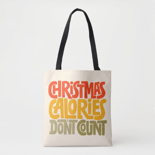Funny Christmas Calories zählen Design nicht Tasche (Vorderseite)