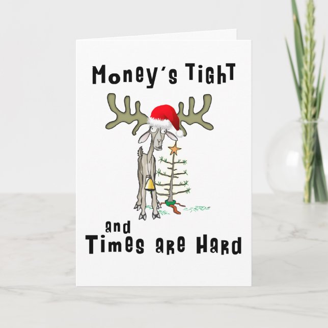 Funny Christmas Card Money's Tight Feiertagskarte (Vorderseite)