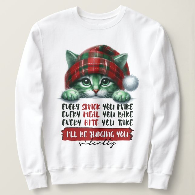 Funny Christmas Cat, die dich leise beurteilt Sweatshirt (Design vorne)