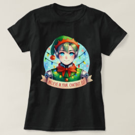 Funny Christmas Chatbot Memen glauben an Ihren Elf T-Shirt