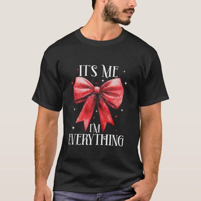 Funny Christmas Coquette Verbeugung Es ist Me Ich  T-Shirt (Vorderseite)