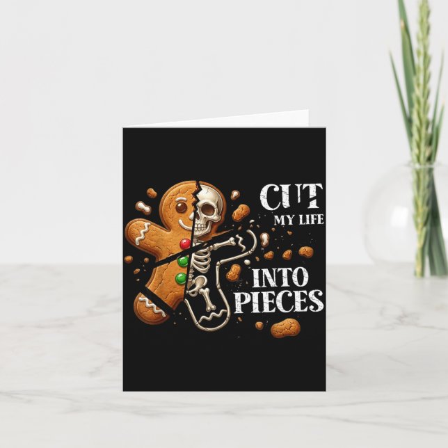 Funny Christmas Cut My Life Into Eces Gingerbread  Karte (Vorderseite)