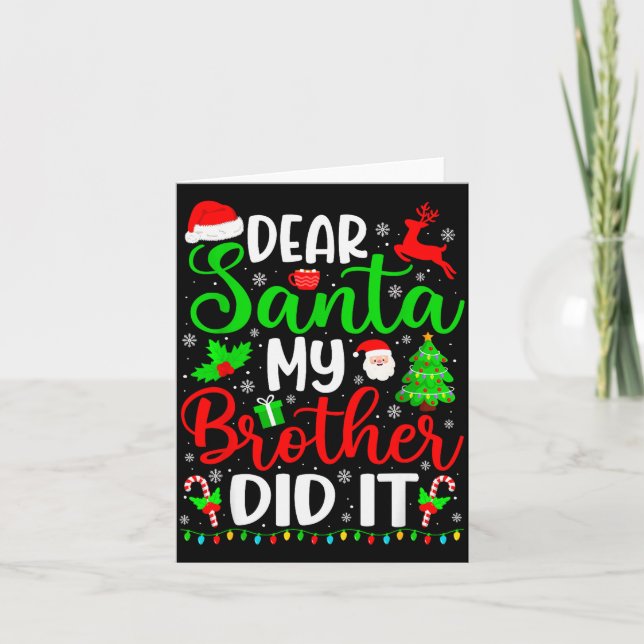 Funny Christmas Dear Santa My Brother Did It Men B Karte (Vorderseite)