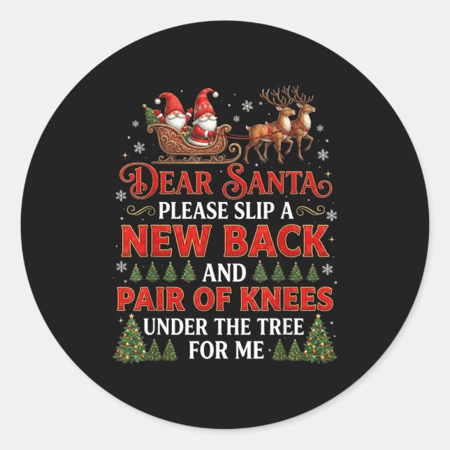 Funny Christmas Dear Santa Please Slip A New Back  Runder Aufkleber (Vorderseite)