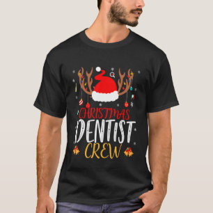 Funny Christmas Dentist Crew Rentier Santa T-Shirt